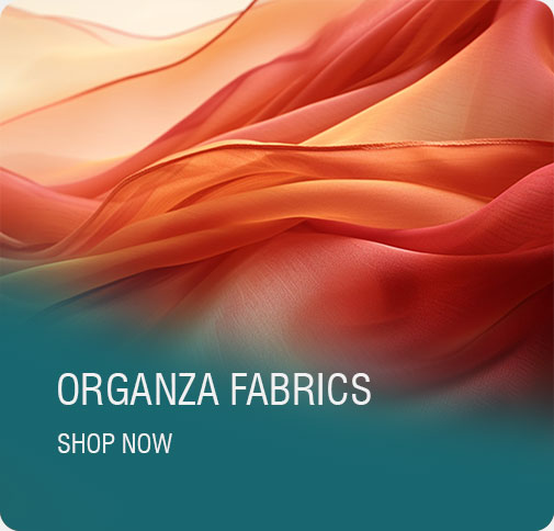 Organza Fabrics